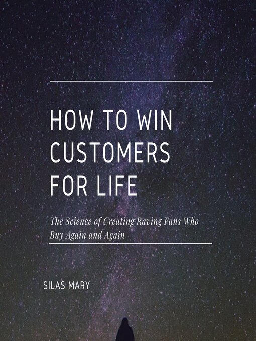 Title details for How to Win Customers for Life by Silas Mary - Available